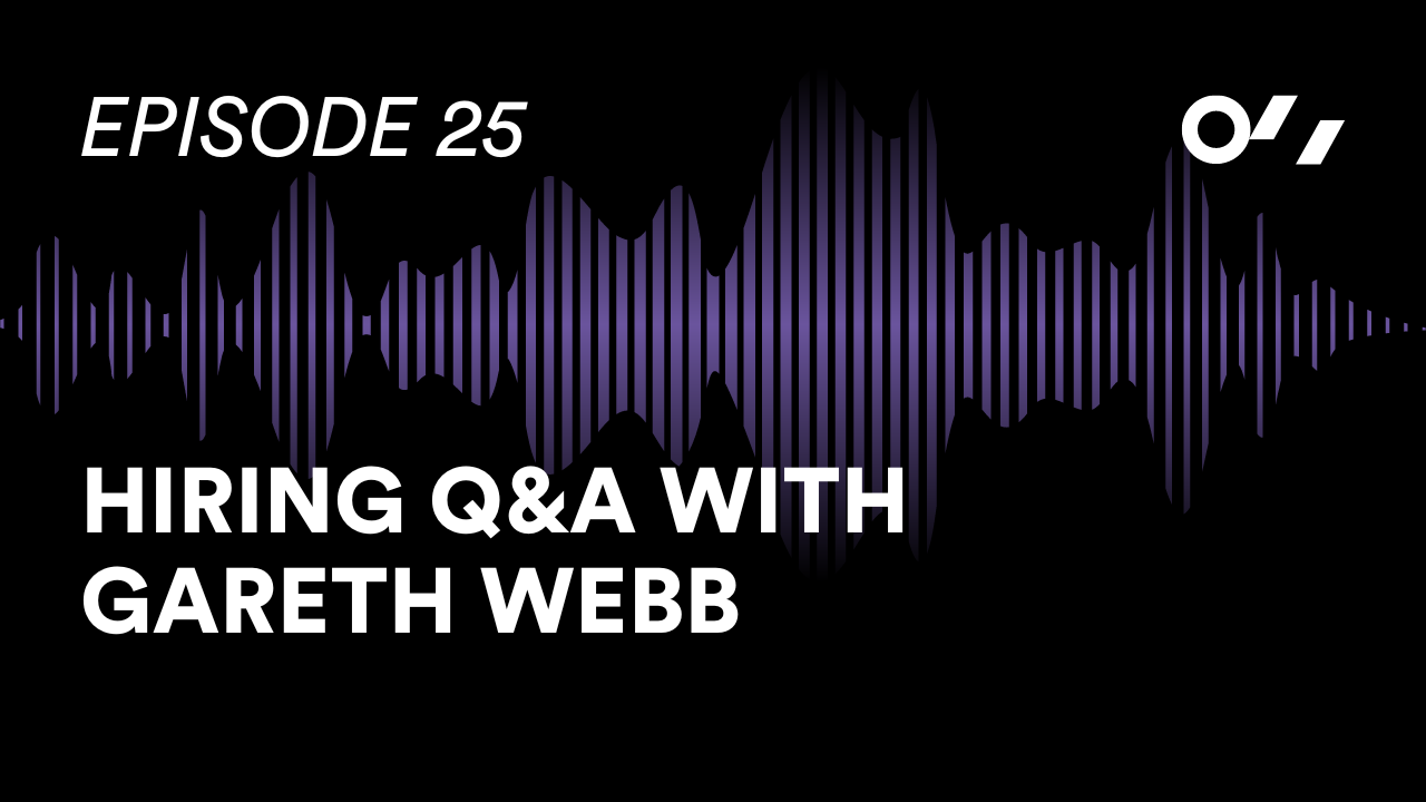 Hiring question and answer with Gareth Webb